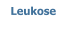 Leukose
