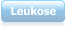 Leukose